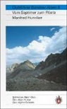 Hunziker, Manfred Hunziker - Bündner Alpen - 6: Bündner Alpen tome 6: vom Septimer zum flüela