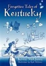 Keven Mcqueen, Kyle McQueen - Forgotten Tales of Kentucky