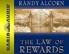 Randy Alcorn, Randy Alcorn - The Law of Rewards: Giving What You Can't Keep to Gain What You Can't Lose (Audio book)