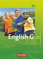 Susa Abbey, Susan Abbey, Allen J. Woppert, Barbara Derkow-Disselbeck, Barbar Derkow-Disselbeck, Barbara Derkow-Disselbeck... - English G 21, Ausgabe D - 2: English G 21 - Ausgabe D - Band 2: 6. Schuljahr