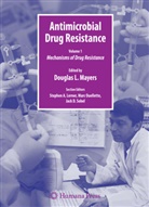 Stephen A. Lerner, Dougla Mayers, Douglas Mayers, Douglas L. Mayers, Marc Ouellette - Antimicrobial Drug Resistance