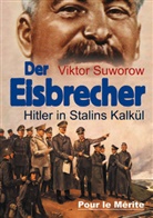 Viktor Suworow - Der Eisbrecher