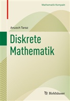 Anusch Taraz - Diskrete Mathematik