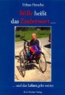 Urban Hersche - Wille heisst das Zauberwort
