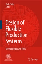 Tulli Tolio, Tullio Tolio - Design of Flexible Production Systems
