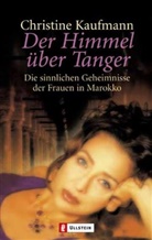 Kaufmann, Christine Kaufmann - Der Himmel über Tanger