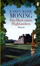 Karen M. Moning, Karen Marie Moning - Das Herz eines Highlanders