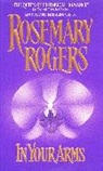 Rosemary Rogers - In Your Arms