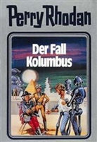 Perry Rhodan, Willia Voltz, William Voltz - Perry Rhodan - Bd. 11: Perry Rhodan - Der Fall Kolumbus