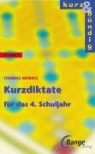 Thomas Möbius - Kurzdiktate, 4. Schuljahr, neue Rechtschreibung
