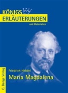 Christian F Hebbel, Friedrich Hebbel, Margret Möckel - Friedrich Hebbel 'Maria Magdalena'