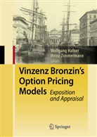 Wolfgan Hafner, Wolfgang Hafner, Zimmermann, Zimmermann, Heinz Zimmermann - Vinzenz Bronzin's Option Pricing Models