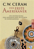 C W Ceram, C. W. Ceram, C.W. Ceram - Der erste Amerikaner