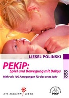 Liesel Polinski, Horst Lichte - PEKiP: Spiel und Bewegung mit Babys