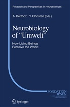 Alai Berthoz, Alain Berthoz - Neurobiology of "Umwelt"