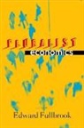 Jeroen van Bouwel, Peter Earl, Edward Fullbrook, Yanis Varoufakis, Edward Fullbrook - Pluralist Economics