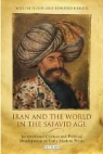 Willem Floor, Willem Floor, Edmund Herzig - Iran and the World in the Safavid Age