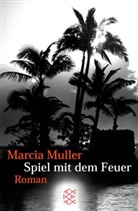 Marcia Muller - Spiel mit dem Feuer