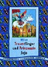 Milan - Traumfänger und Prinzessin Jojo