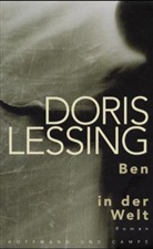 Doris Lessing - Ben in der Welt