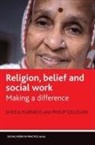 Sheila Furness, Sheila/ Gilligan Furness, Philip Gilligan - Religion, Belief and Social Work