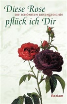 Heinke Wunderlich - Diese Rose pflück ich Dir
