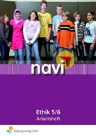 Karen Hickmann - navi Ethik: Arbeitsheft 5/6