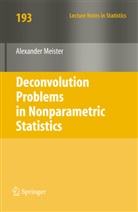 Alexander Meister - Deconvolution Problems in Nonparametric Statistics