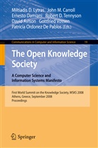 David Avison, John M. Carroll, Ernesto Damiani, Miltiadis D. Lytras, Patricia Ordóñez de Pablos, Robert D. Tennyson... - The Open Knowledge Society