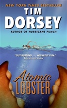 Tim Dorsey - Atomic Lobster