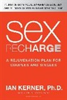 Ian Kerner, Kerner Ian - Sex Recharge