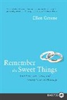 Ellen Greene - Remember the Sweet Things