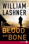 William Lashner, Lashner William - Blood and Bone
