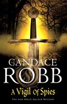Candace Robb, Candace M. Robb, Robb Candace - A Vigil of Spies