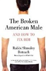 Shmuel Boteach, Shmuley Boteach - The Broken American Male