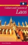 Arne Kislenko - Culture and Customs of Laos