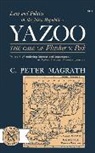 C Peter Magrath, C. Peter Magrath - Yazoo
