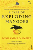Mohammed Hanif - A Case of Exploding Mangoes