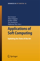 Erel Avineri, Keshav Dahal, Keshav Dahal et al, Mari Köppen, Mario Köppen, Rajkumar Roy... - Applications of Soft Computing