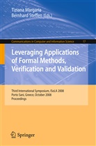 Tizian Margaria, Tiziana Margaria, STEFFEN, Steffen, Bernhard Steffen - Leveraging Applications of Formal Methods, Verification and Validation