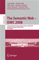 Timothy Finin, Diana Maynard, Massimo Paolucci, Massimo Paolucci et al, Amit P. Sheth, Steffe Staab... - The Semantic Web - ISWC 2008