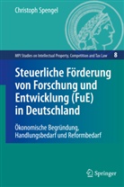 Christoph Spengel, Christoph Spengel - Steuerliche Förderung von Forschung und Entwicklung (FuE) in Deutschland