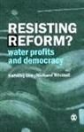 Kshithij Urs, Richard Whittell - Resisting Reform?