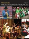 Garland Encyclo, Encyclo Garland, Encyclo Garland - The Concise Garland Encyclopedia of World Music