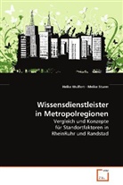 Meike Sturm, Heike Wulfert - Wissensdienstleister in Metropolregionen