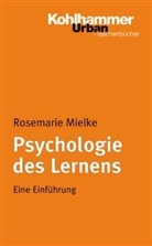 Rosemarie Mielke - Psychologie des Lernens