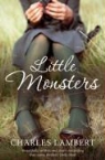 Charles Lambert - Little Monsters