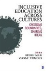 Mithu Alur, Mithu Alur, Vianne Timmons - Inclusive Education Across Cultures