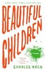 Charles Bock - Beautiful Children