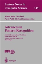 Adnan Amin, Dov Dori, Herbert Freeman, Pavel Pudil - Advances in Pattern Recognition